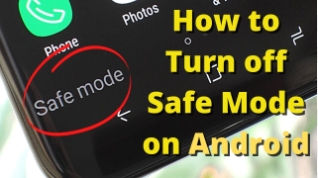 Turn Off Safe Mode on Tablet