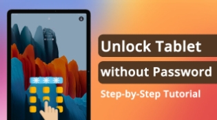How to unlock a Tablet When you forgot the password: Step-by-Step Guide